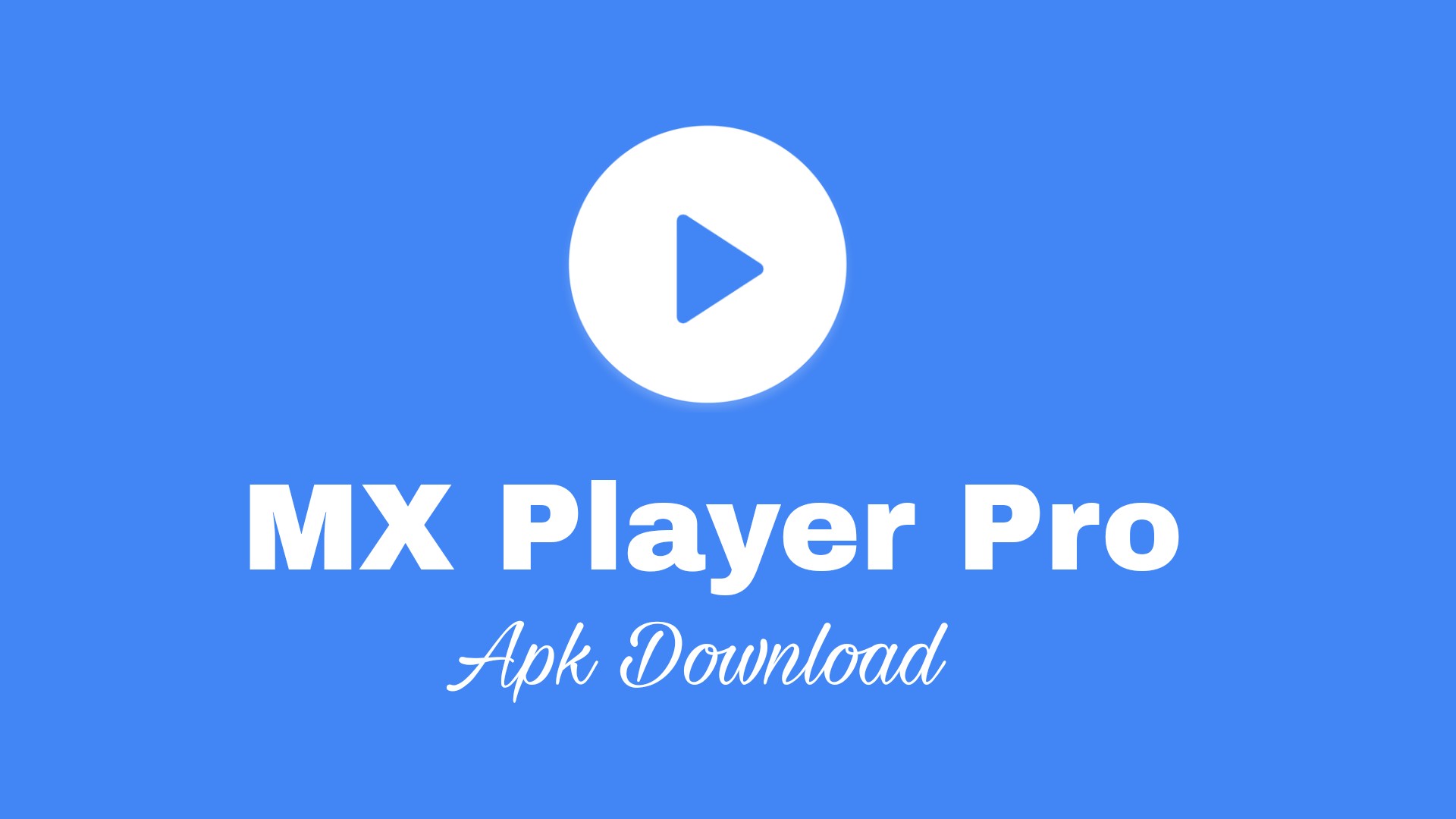 MX Player Pro APK 1.47.7 Download Latest (100% Working)