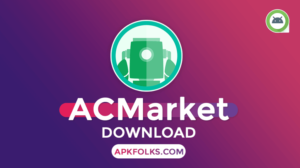 Acmarket Apk 4 8 7 Download Latest Official 2020